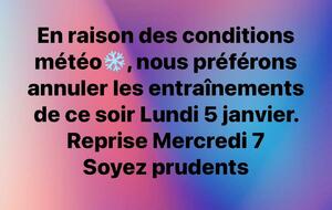 Annulation entraînements Lundi 5 Janvier