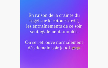 Entraînements du mercredi 7 janvier soir annulés également